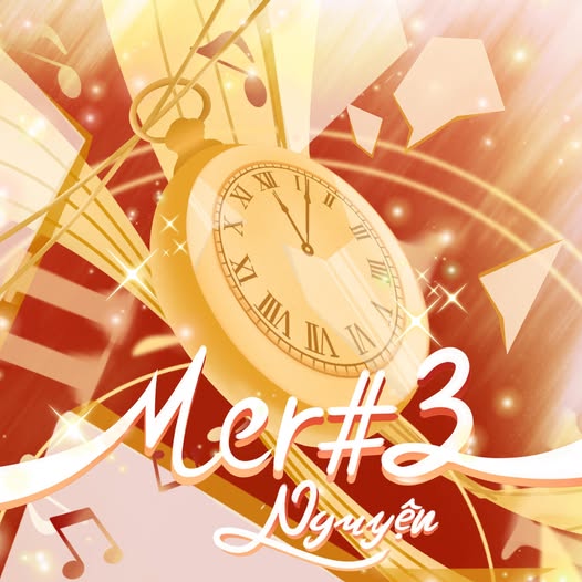 | LIVESHOW: MER #3 – NGUYỆN |